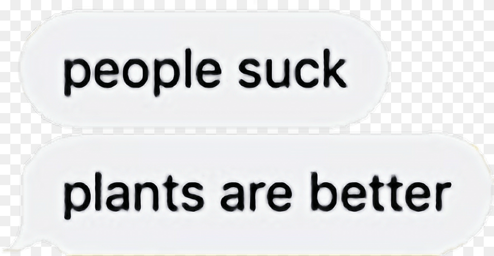 Aesthetic Polyvore Imessage Text Peoplesuck Human Action Png