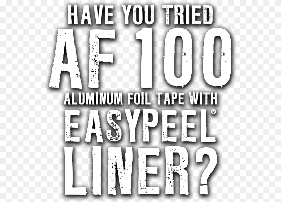 Af 100 Aluminum Foil Tape With Easypeel Liner Poster, Advertisement, Text Png