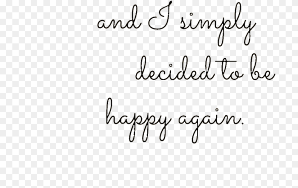 Again Happy Quotes Tumblr Handwriting, Text, Blackboard Png