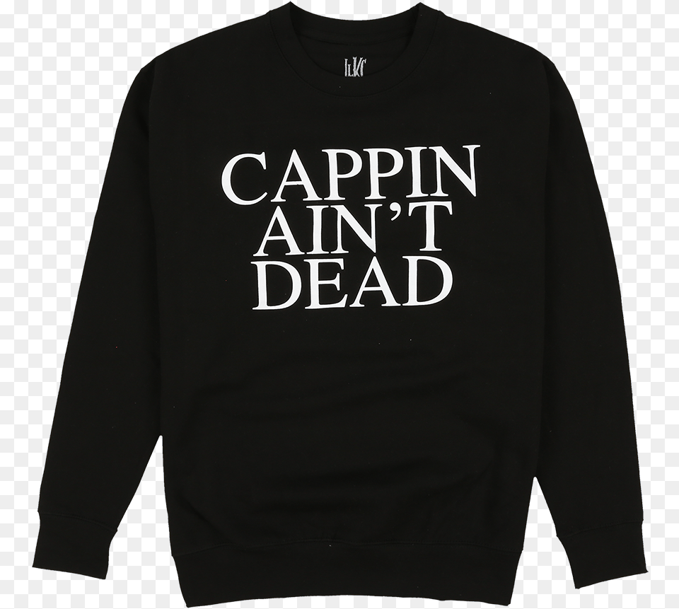 Ainu0027t Dead Crewneck Black Foster The People Shirt, Sweatshirt, Clothing, Hoodie, Knitwear Free Png