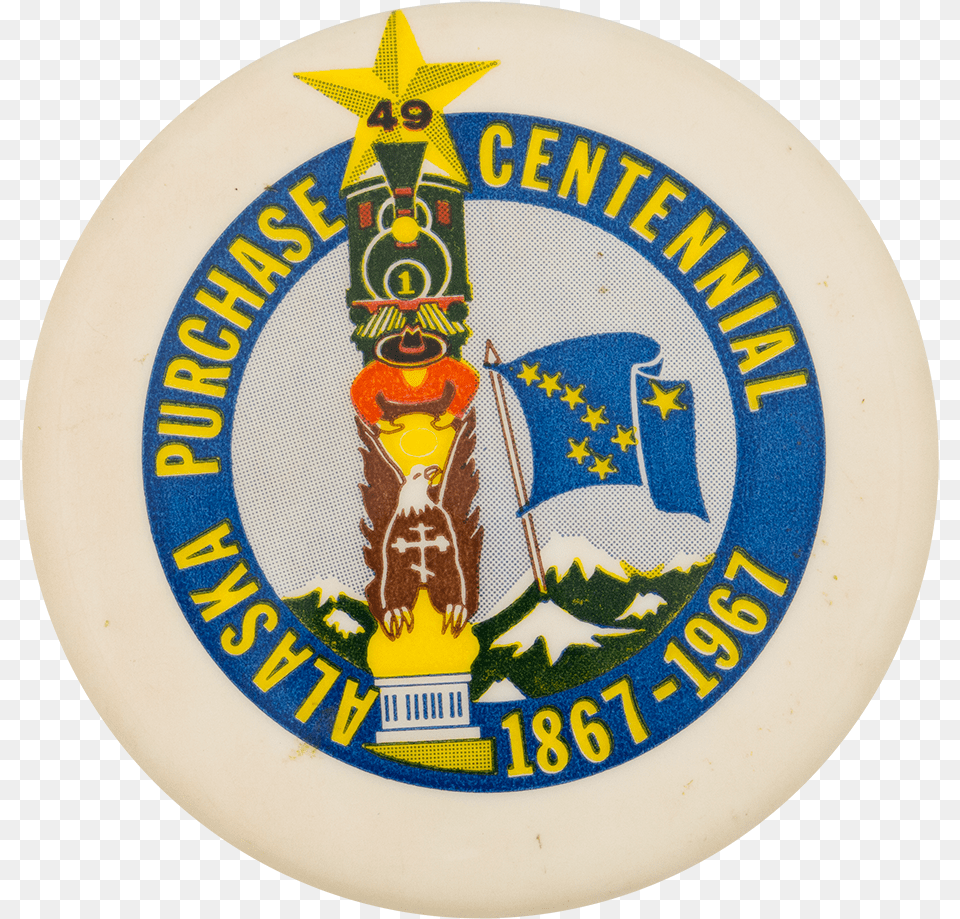 Alaska Purchase Centennial Events Button Museum, Emblem, Symbol, Logo, Toy Free Png