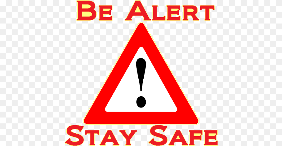 Alert Stay Safe, Sign, Symbol, Dynamite, Weapon Png Image