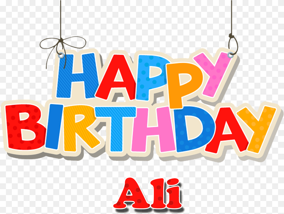 Ali Happy Birthday Name A, Chandelier, Lamp, Text, Art Png Image