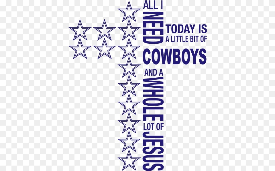 All I Need Little Cowboys Amp Lot Jesus Cross Amp Svg Parallel, Symbol, Outdoors, Text, Nature Png Image
