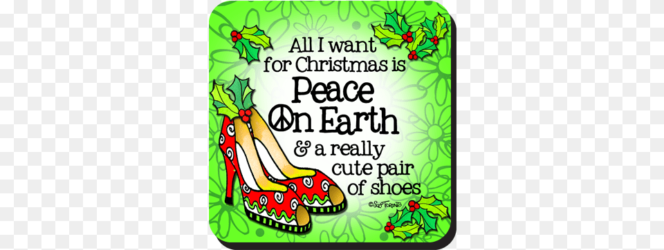All I Want For Christmas Is Peace On Earth Amp A Really Collectibles And Figurines Suzy Toronto 39peace On, Clothing, Footwear, Shoe, High Heel Png Image