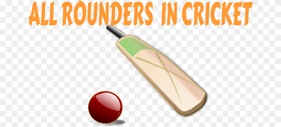 All Rounders In Cricket Cartoon Cricket Bat And Ball, Text, Cricket Ball, Sport Free Transparent Png