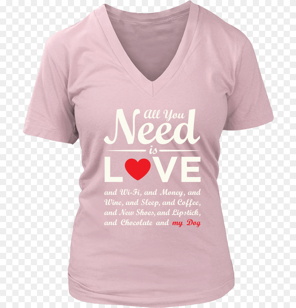 All You Need Is Love Amp My Dog T Shirt, Clothing, T-shirt Png