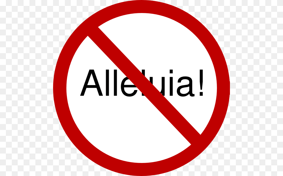 Alleluia Prohibited During Lent Clip Art, Sign, Symbol, Road Sign, Dynamite Free Transparent Png