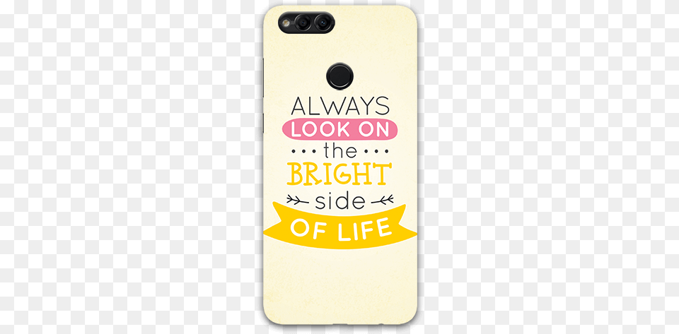 Always Look On The Bright Side Of Life Honor 7x Mobile Zazzle Sonnenseite Plakat Des Papiers Des Leben, Electronics, Mobile Phone, Phone Png