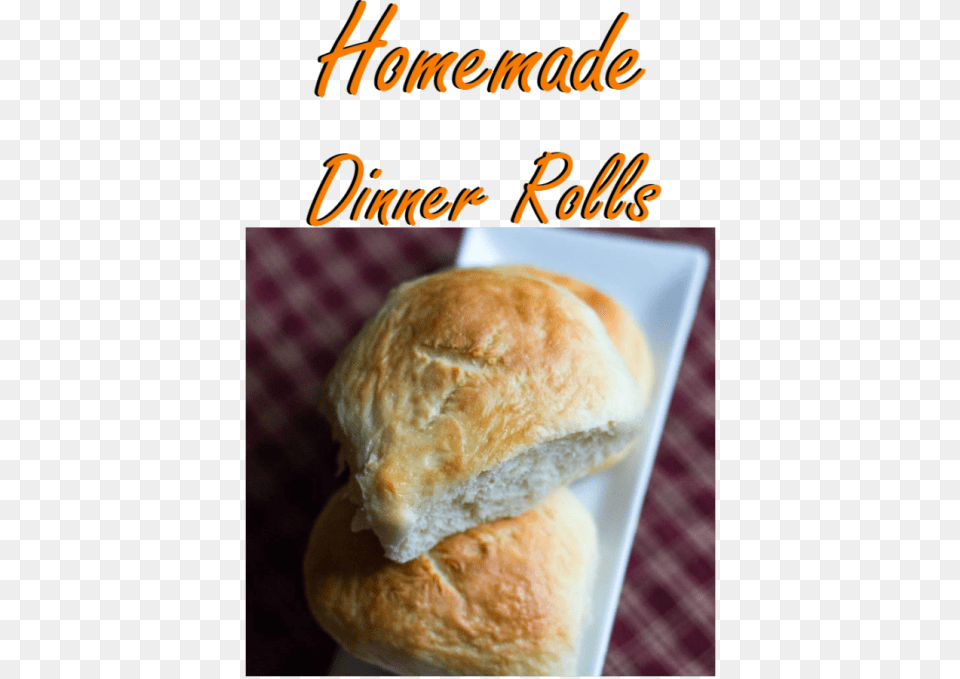 Amazing Homemade Dinner Bread Rolls There Is Just Something Bun, Food, Burger Png