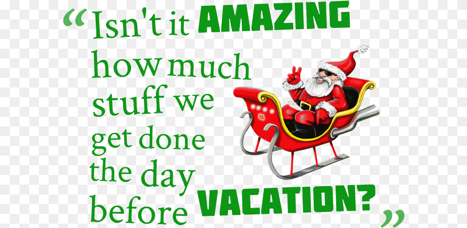 Amazing Quotes High Quality Image Cool Santa, Baby, Person Png