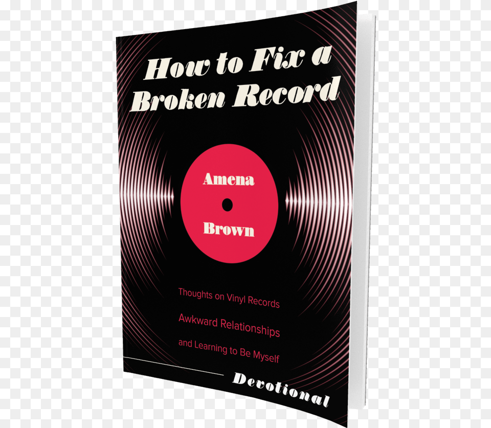 Amena Brown Devo Cover Fix A Broken Record By Amena Brown, Advertisement, Poster, Book, Publication Free Transparent Png
