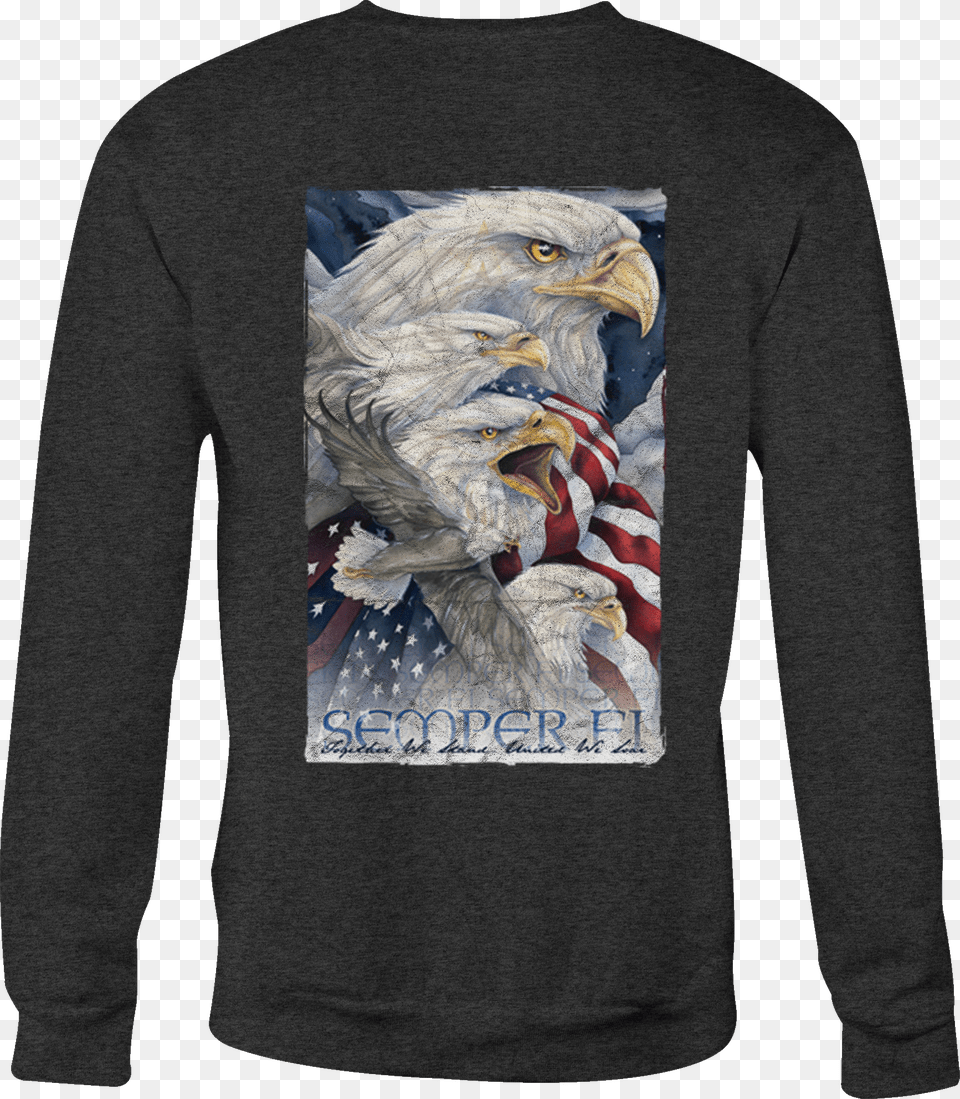 American Crewneck Sweatshirt Semper Fi We Stand Shirt Eagles With Flag Of The United States Free Transparent Png
