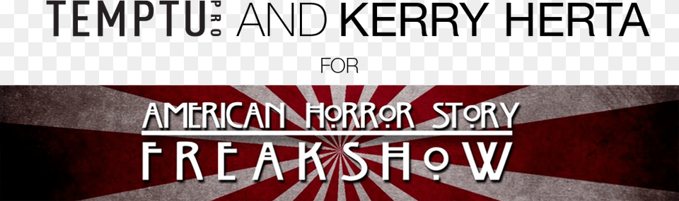 American Horror Story Freak Show Flyer, Text Png