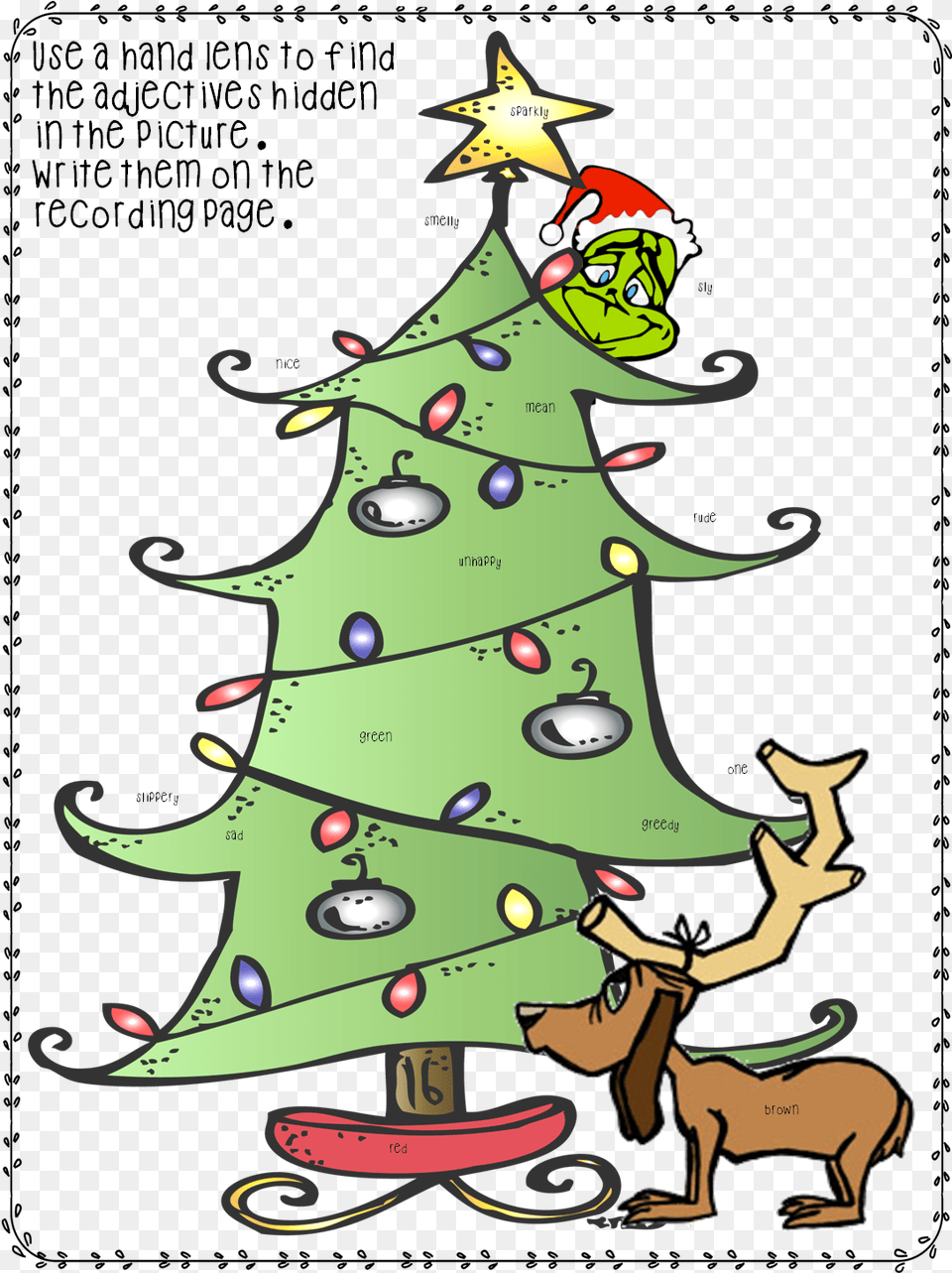 And The Season Would Not Be Complete Without Some Time Happy Grinch, Tree, Plant, Festival, Christmas Decorations Png