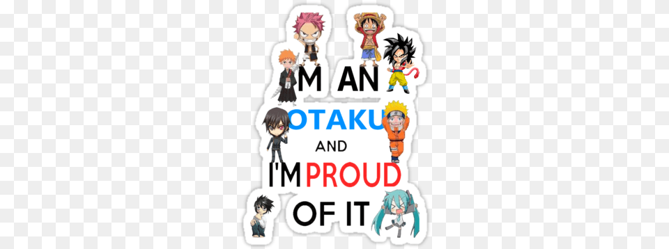 Anime And Otaku I M An Otaku And I M Proud, Book, Comics, Publication, Baby Free Png