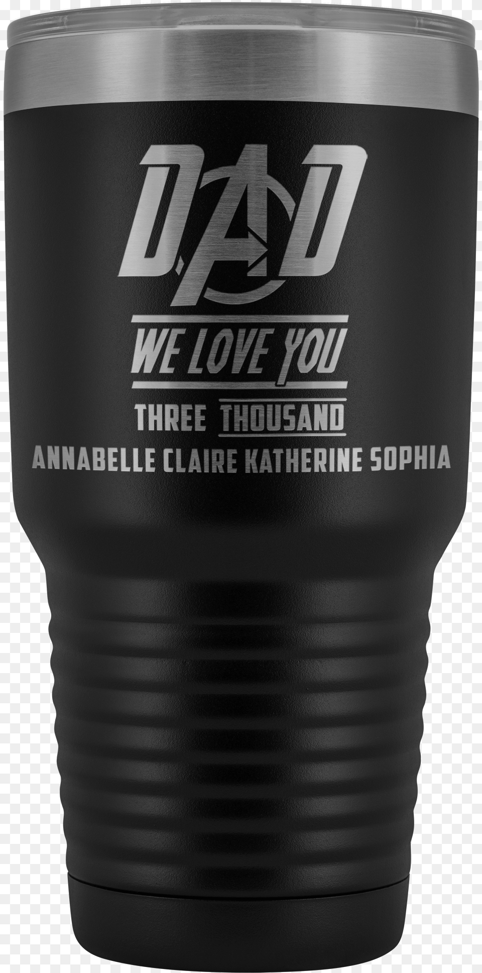 Annabelle Claire Katherine Sophia Dad We Love You Tumbler, Steel, Can, Tin, Electronics Png