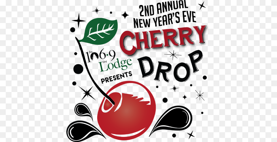 Annual Cherry Drop And New Years Eve Celebration, Advertisement, Poster, Graphics, Art Png Image