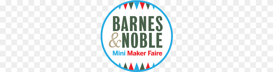 Annual Mini Maker Faire Sign Up Barnes, Text, Disk Png Image