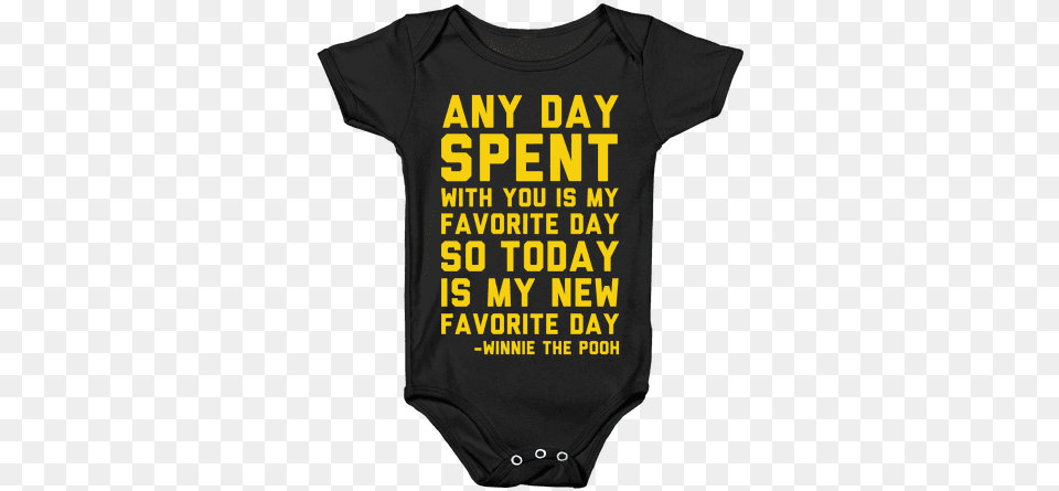 Any Day Spent With You Is My Favoirte Day Baby Onesy Onesie, Clothing, T-shirt, Shirt Png Image