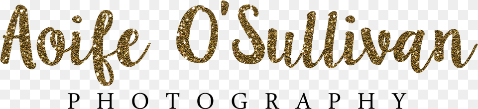 Aoife O Sullivan Photography Calligraphy, Text, Accessories, Diamond, Gemstone Free Png Download