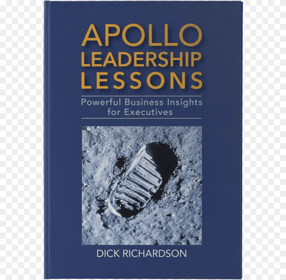 Apollo Leadership Lessons Book First Footstep On The Moon, Publication, Soil, Clothing, Footwear Png Image