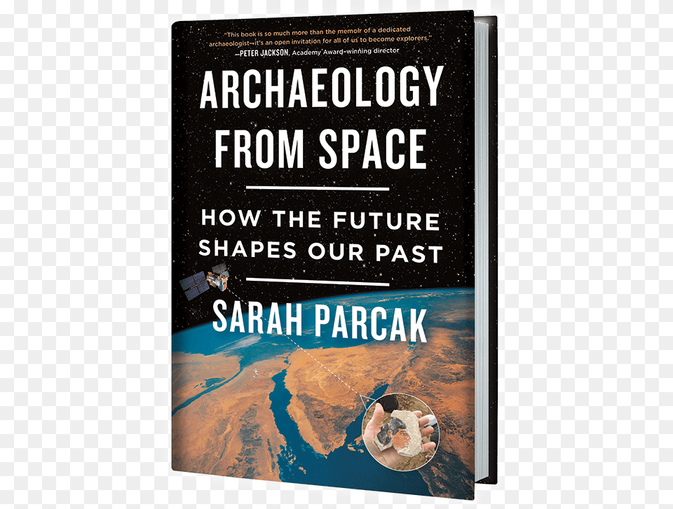 Archaeology From Space Sarah Parcak, Book, Publication, Advertisement, Poster Png Image