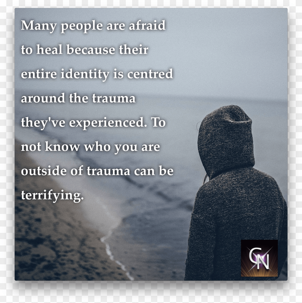 Are You Afraid To Heal Many Men Go Fishing All Of Their Lives Without Knowing, Clothing, Hood, Sweatshirt, Sweater Png Image