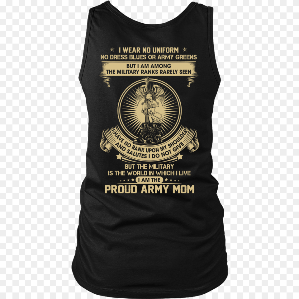 Army Mom The Silent Ranks Shirts, Clothing, T-shirt, Tank Top, Adult Free Png Download