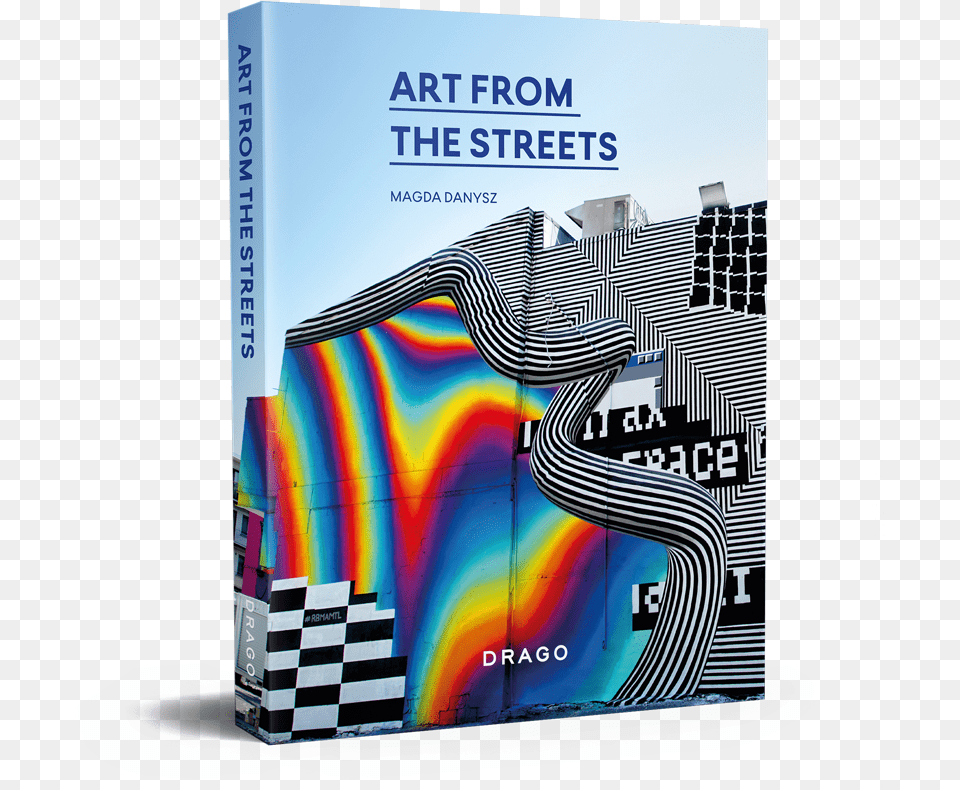 Art From The Streets Magda Danysz Drago Cover Felipe Pantone, Advertisement, Poster, Computer Hardware, Electronics Png Image