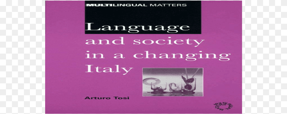 Arturo Tosi Language And Society In A Changing Italy Novel, Book, Publication Free Png Download
