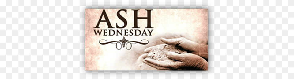Ash Wednesday Joint Worship Service Holy Wednesday, Powder, Baby, Person Png