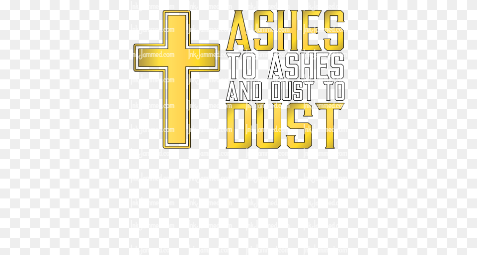 Ashes To And Dust Cross, Scoreboard, Text, Symbol Free Png Download