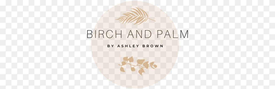 Ashley Brown Lifestyle Blogger Birch U0026 Palm Label, Face, Head, Person, Disk Free Png Download