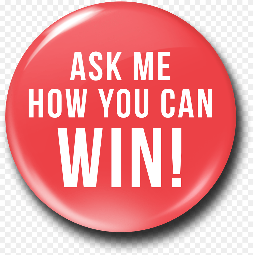 Ask Me How You Can Win The Badge Works Win This Cine Canal Nuevo, Logo, Symbol, Balloon Png
