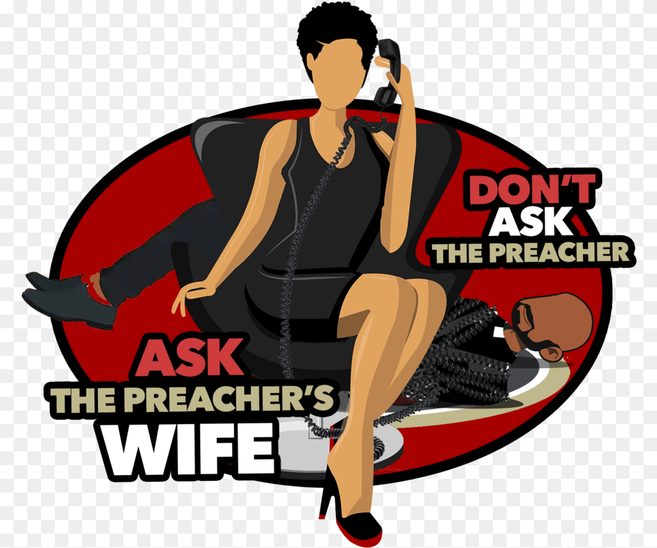 Ask The Preacheru0027s Wife Preacher, Adult, Female, Person, Woman Png Image