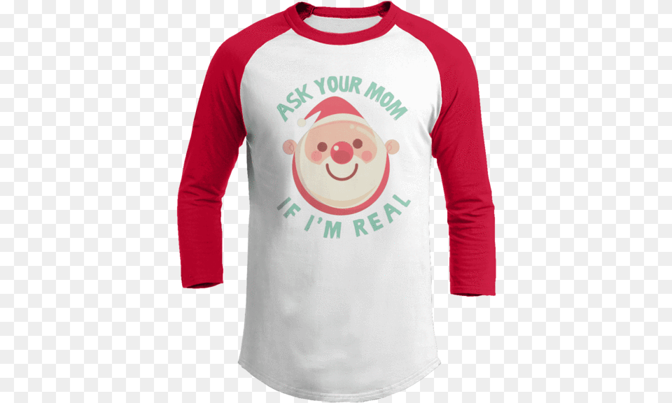 Ask Your Mom Long Sleeved T Shirt, Clothing, Long Sleeve, Sleeve, T-shirt Png