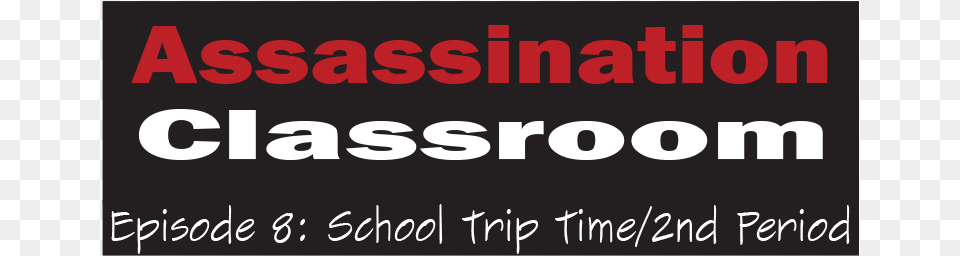 Assassination Classroom Title Episode Karma Time, Text Png Image