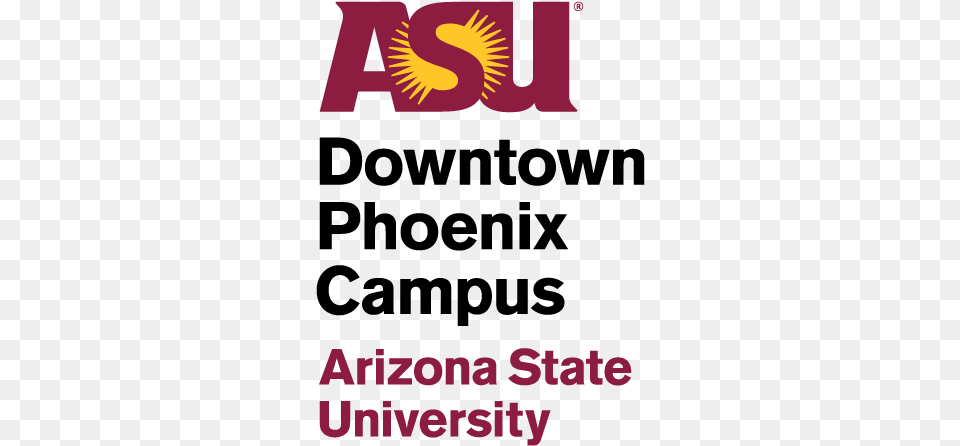 Asu Downtowncampus Vert Rgb Maroongold 150ppi Asu Sustainability, Advertisement, Poster, Logo, Publication Free Transparent Png