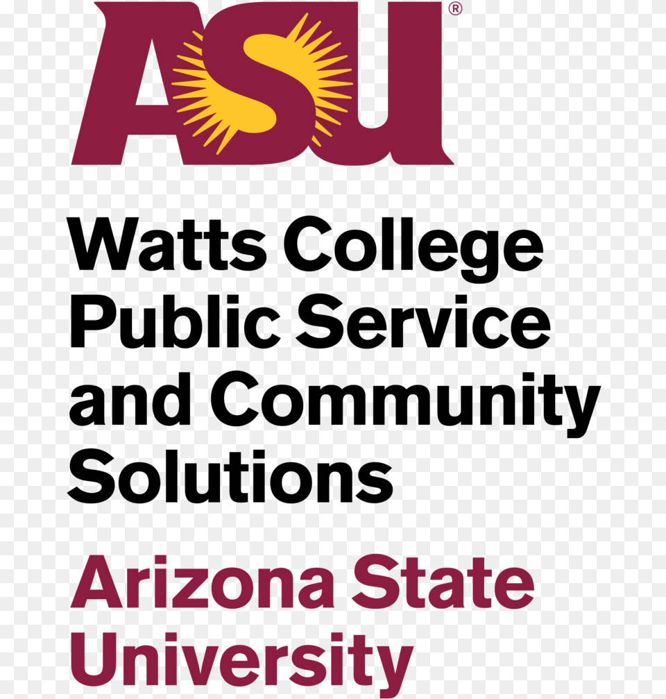 Asu Watts College Of Public Service And Community Asu Watts College, Advertisement, Poster, Logo Free Png