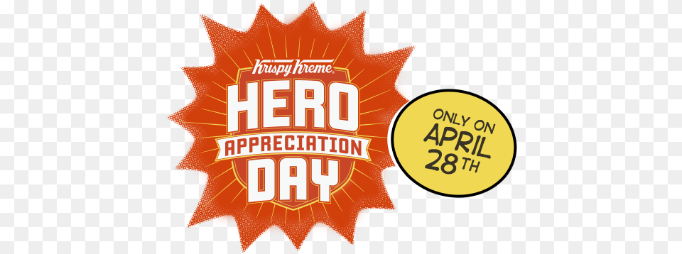 At Krispy Kreme For Hero Appreciation Day Krispy Kreme, Advertisement, Poster, Logo, Architecture Png Image
