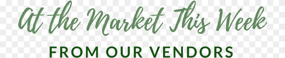 At The Market This Week, Green, Text, Blackboard Png