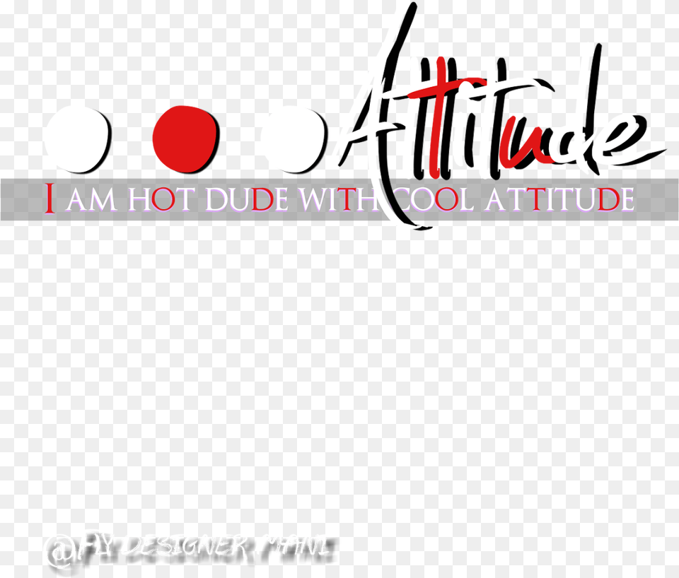Attitude Cool Dude Text Free Png Download