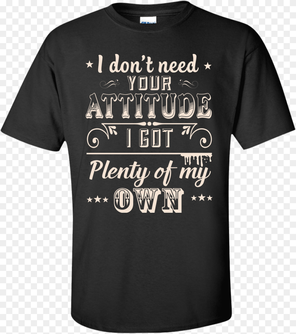 Attitude Quotes, Clothing, T-shirt, Shirt Png