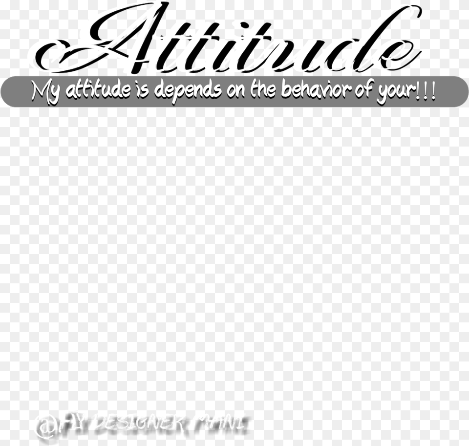 Attitude Text Png