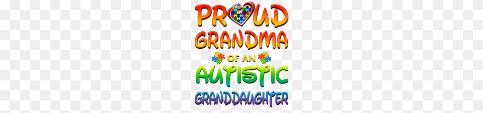 Autism Awareness Proud Grandma Of Granddaughter, Weapon, Dynamite, Food, Dessert Free Png