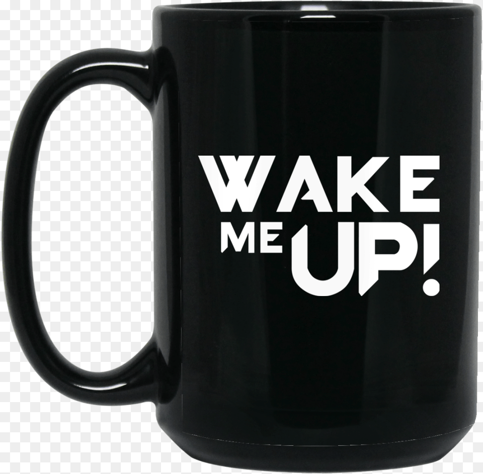 Avicii Wake Me Up Mugs Wake Me Up Shirt Avicii, Cup, Beverage, Coffee, Coffee Cup Free Transparent Png