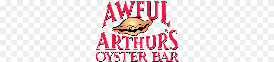 Awful Arthurs Oyster Bar, Book, Publication, Dynamite, Weapon Free Transparent Png