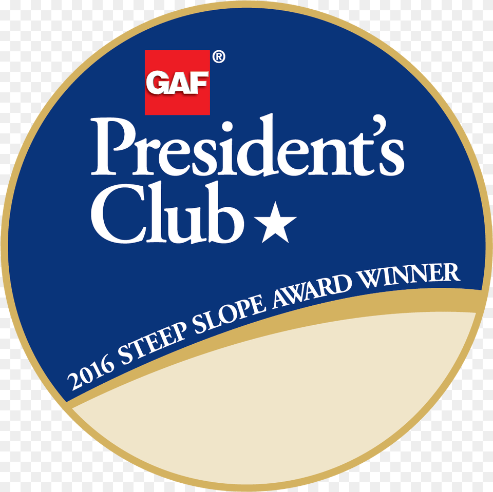 Axis Roof And Gutter Receives Gaf S Prestigious 2017 Gaf Presidents Club Steep Slope, Sticker, Disk, Logo Free Png