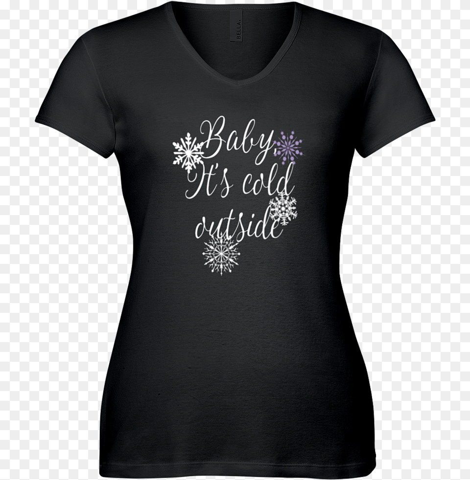 Baby It S Cold Outside T Shirt, Clothing, T-shirt Png